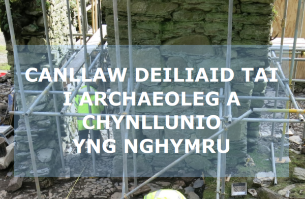 Canllaw Deiliaid Tai i Archeoleg a Chynllunio yng Nghymru